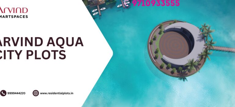 Arvind Aqua City Plots