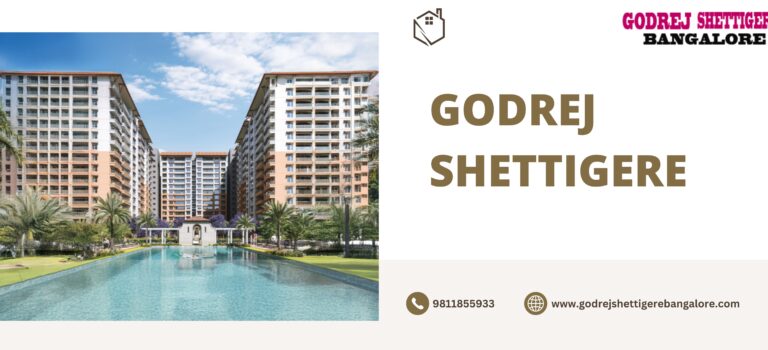 Godrej Shettigere Bangalore