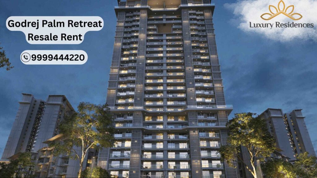 Godrej Palm Retreat Resale Rent