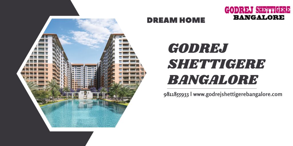 Godrej Shettigere Bangalore