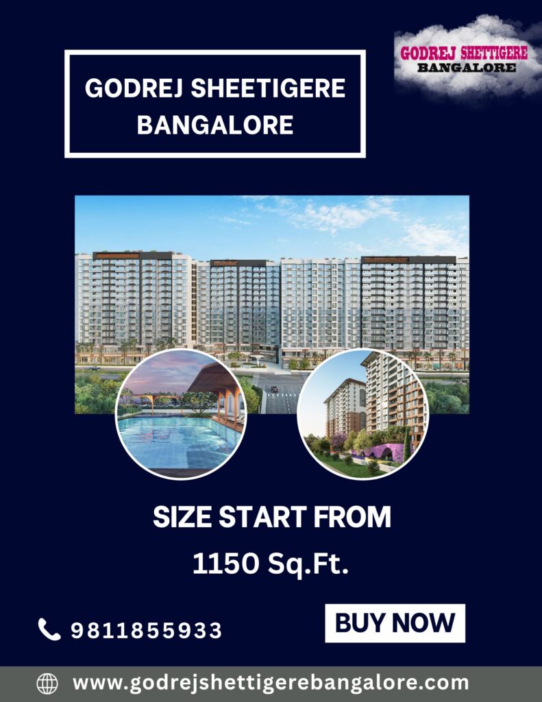 Godrej Shettigere Bangalore