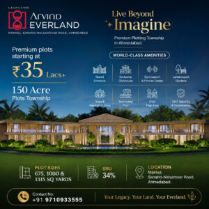 Arvind Everland Mankol Ahmedabad