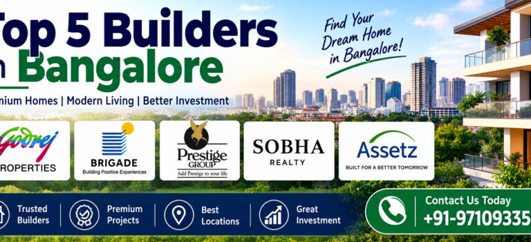 Top 5 Builders in Bangalore