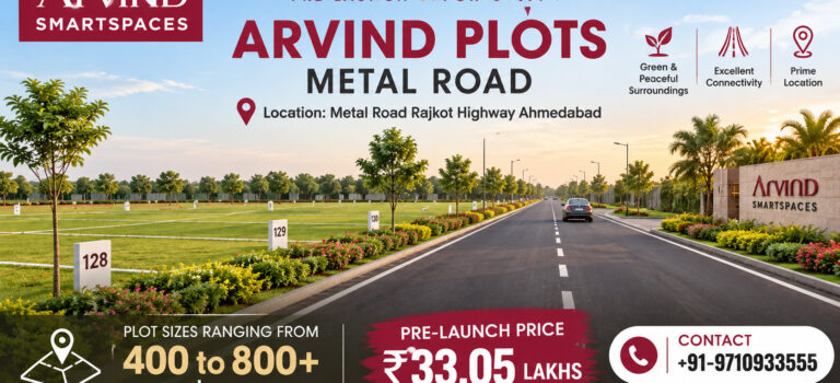 What is the Price Of Arvind Plots Metal Road Ahmedabad? Arvind Plots Metal Road